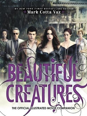 cover image of Beautiful Creatures: The Official Illustrated Movie Companion